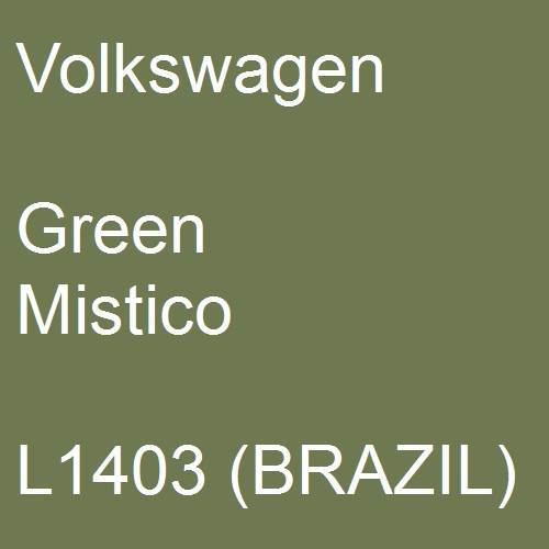 Volkswagen, Green Mistico, L1403 (BRAZIL).